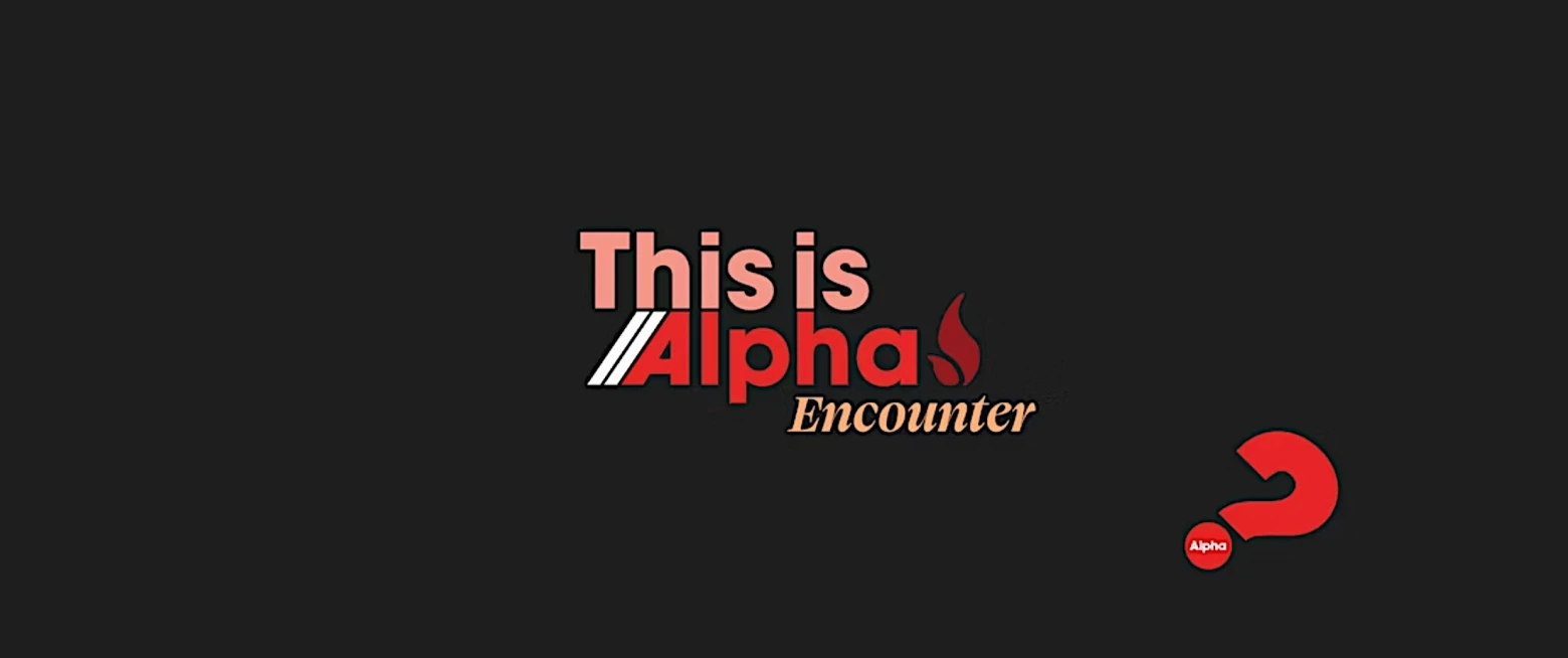 This is Alpha: Encounter