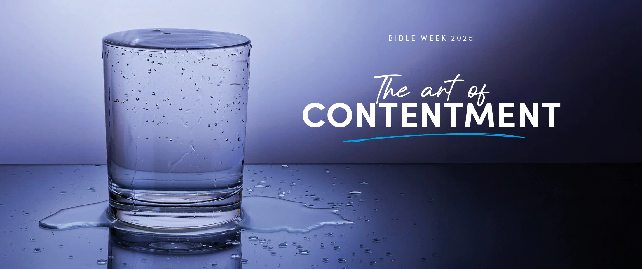 The Art of Contentment - Bible Week 2025