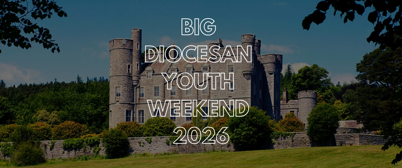 BIG Diocesan Youth Weekend 2026