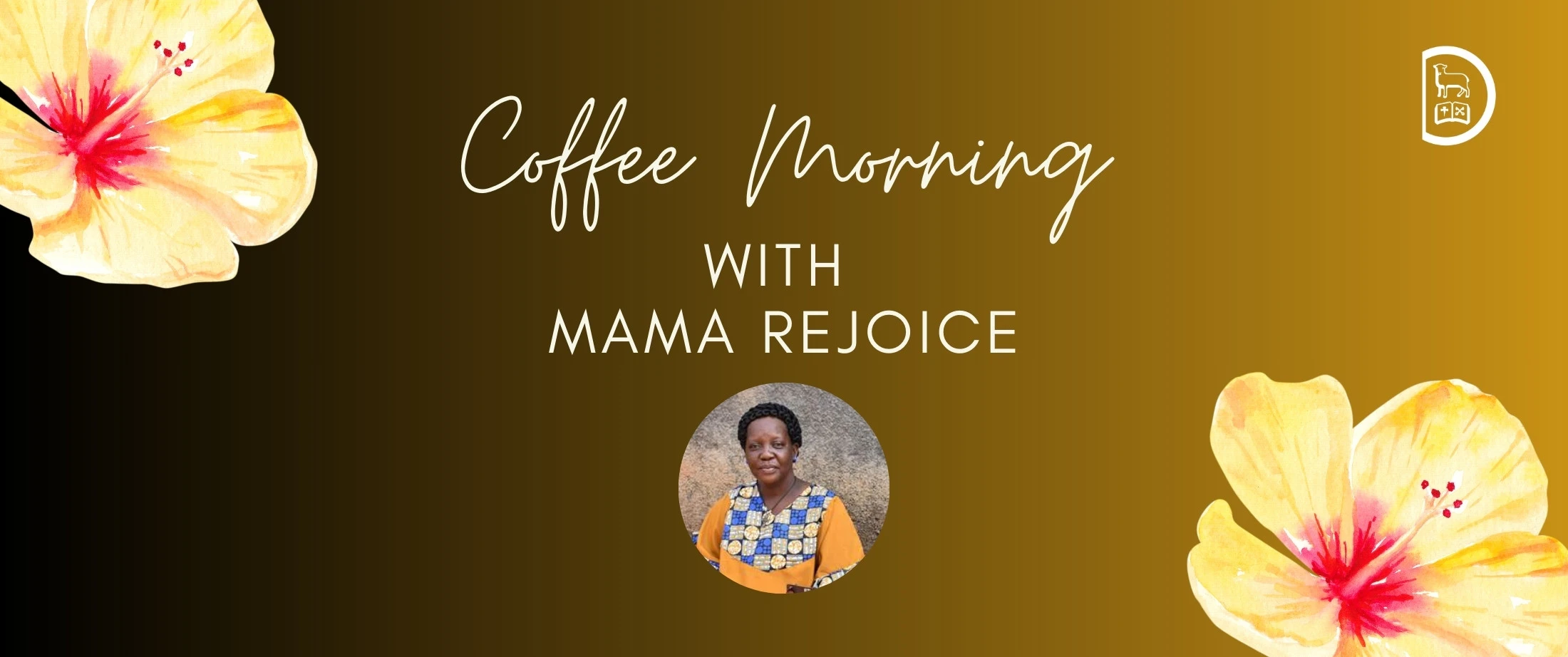 Ladies' Coffee Morning with Mama Rejoice