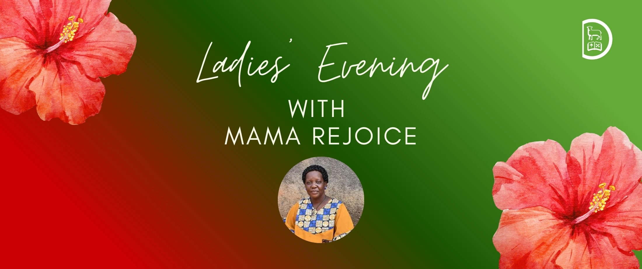 Ladies' Evening with Mama Rejoice