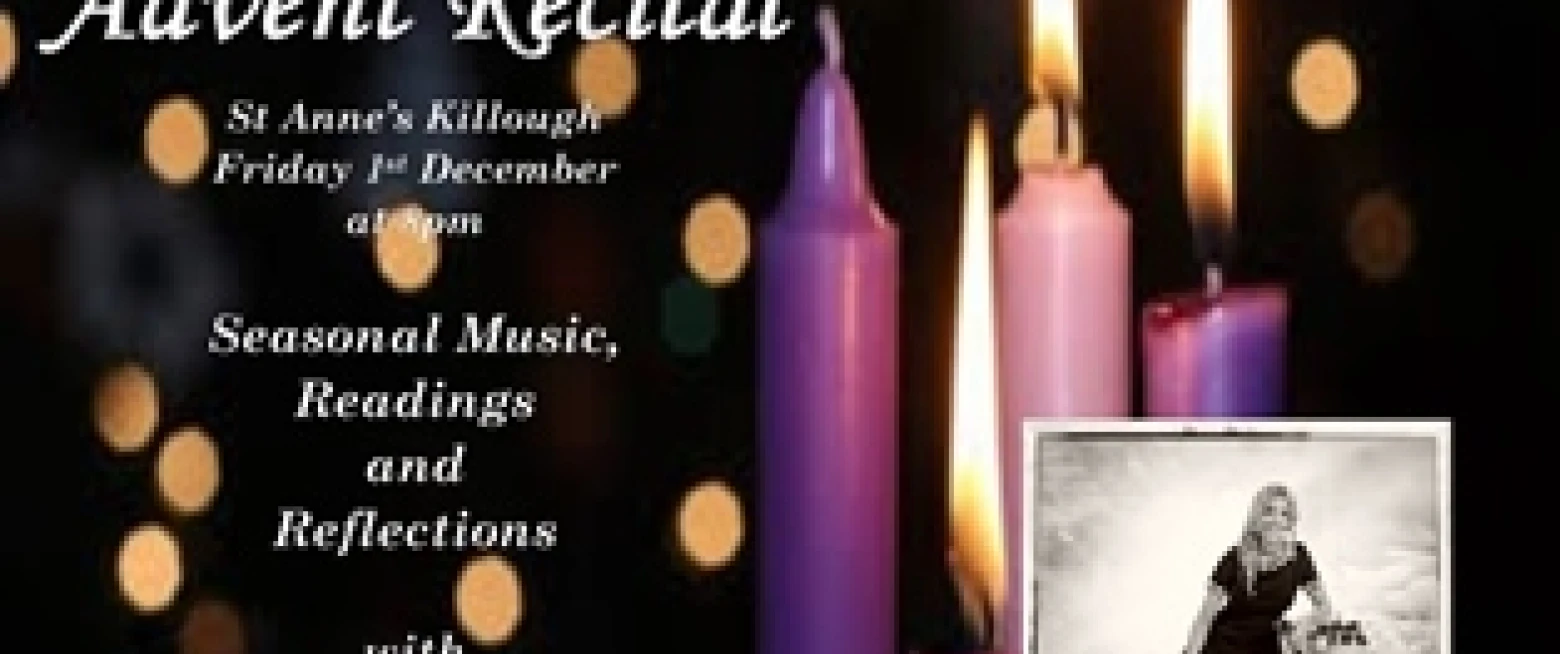 St Anne’s Killough to reprise successful Advent Recital 