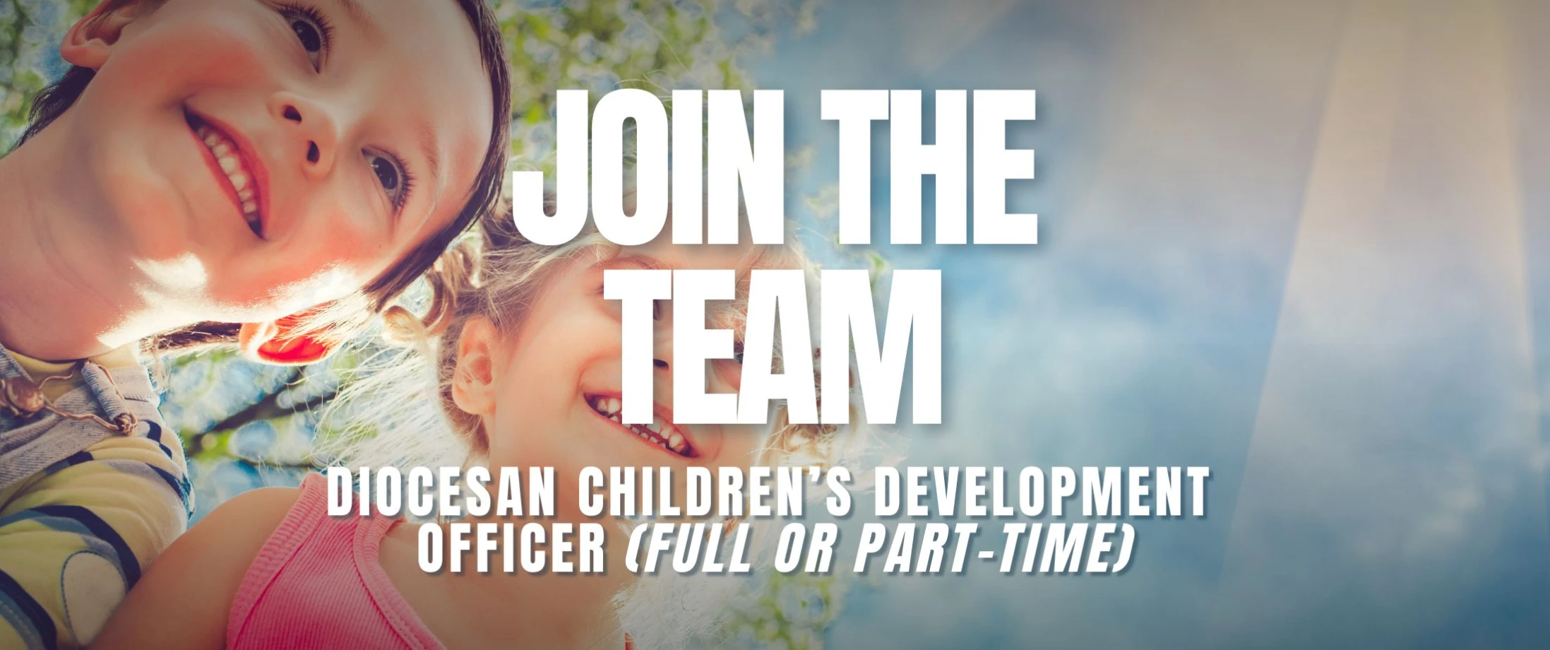 Diocesan Children's Development Officer (readvertisement)