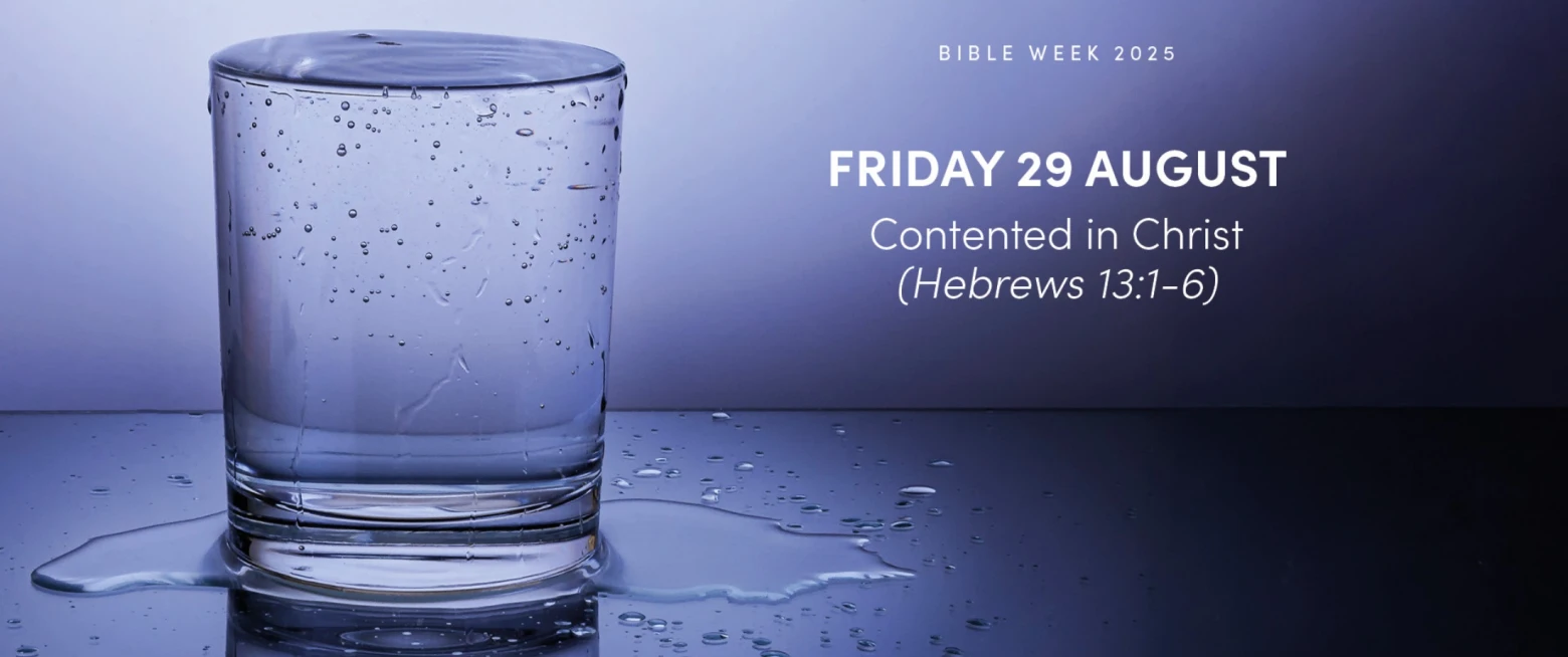 Final night of Bible Week 25