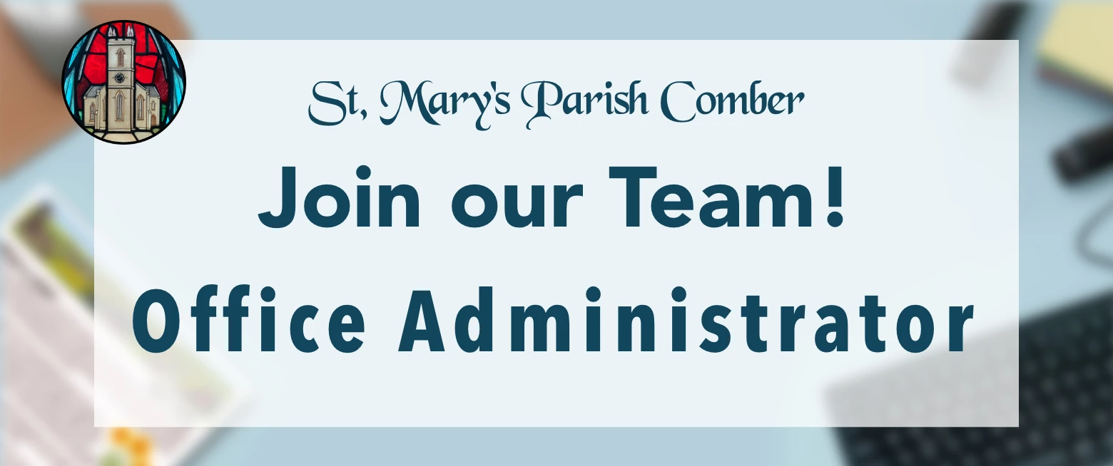 Office Administrator, St Mary’s Parish Comber