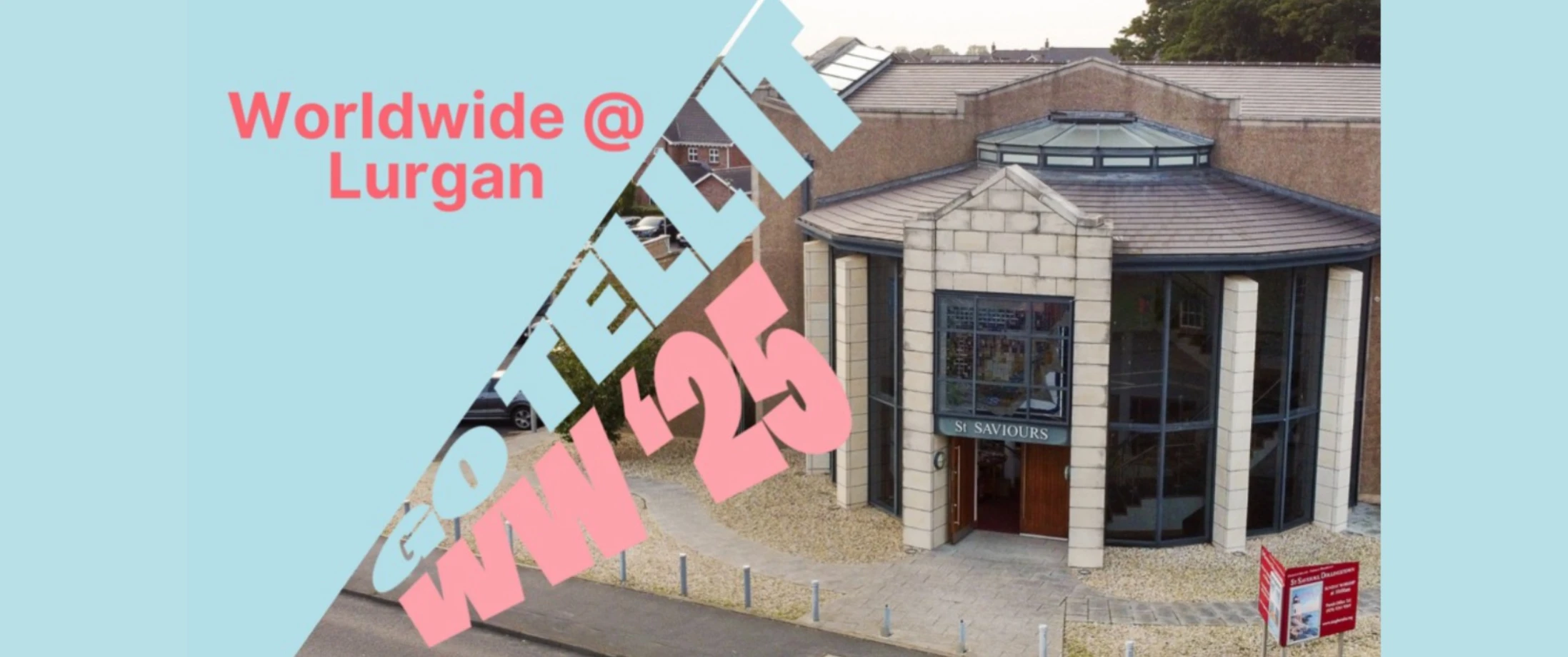 Bangor Worldwide at St Saviour's Dollingstown