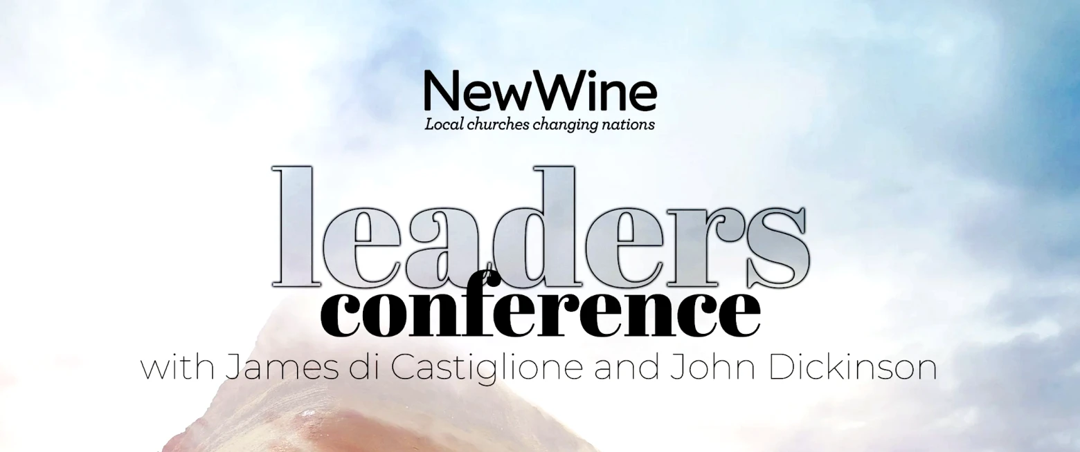 New Wine Leaders Conference '26