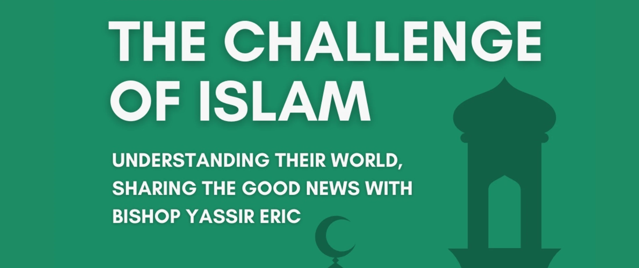 The Challenge of Islam